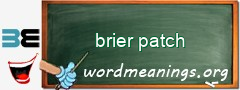 WordMeaning blackboard for brier patch